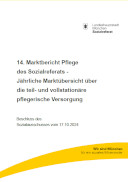 Titelbild der Broschüre: Marktbericht Pflege 2024   Jährliche Marktübersicht über die teil  und vollstationäre pflegerische Versorgung in München